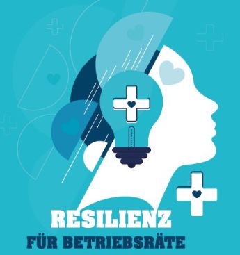 Resilienz für Betriebsräte
